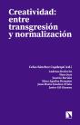 Creatividad: Entre Transgresión Y Normalización - Preview