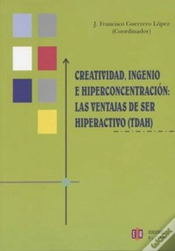 Capa do artigo Creatividad, Ingenio E Hiperconcentración