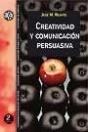 Creatividad Y Comunicaciùn Persuasiva - Preview