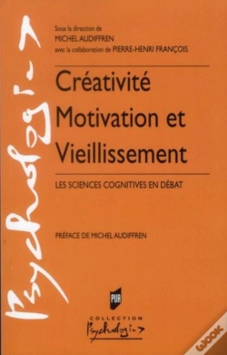 Capa do artigo Créativité Motivation Et Vieillissement ; Les Sciences Cognitives En Débat