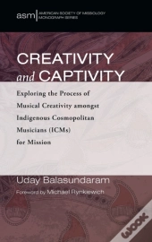 Creativity And Captivity