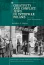Creativity And Conflict. Jews In Interwar Poland. - Preview