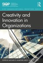 Creativity And Innovation In Organizations