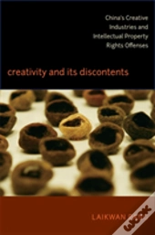 Creativity And Its Discontents