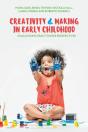 Creativity And Making In Early Childhood - Preview