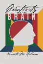 Creativity And The Brain - Preview