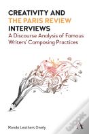 Creativity And "The Paris Review" Interviews