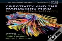 Creativity And The Wandering Mind