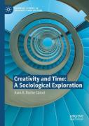 Creativity And Time: A Sociological Exploration