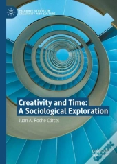 Creativity And Time: A Sociological Exploration
