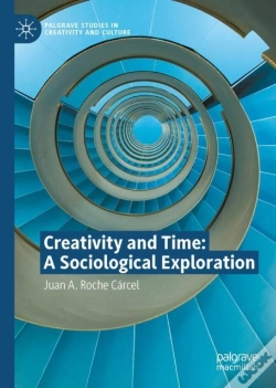 Capa do artigo Creativity And Time: A Sociological Exploration