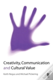 Capa do artigo Creativity, Communication And Cultural Value