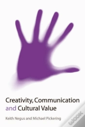 Capa do artigo Creativity, Communication And Cultural Value