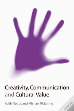 Capa do artigo Creativity, Communication And Cultural Value