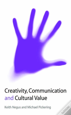 Capa do artigo Creativity, Communication And Cultural Value