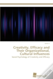 Capa do artigo Creativity, Efficacy And Their Organizational, Cultural Influences