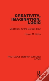 Creativity, Imagination, Logic