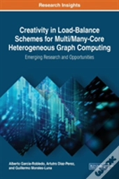 Creativity In Load-Balance Schemes For Multi/Many-Core Heterogeneous Graph Computing