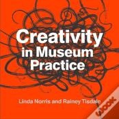 Creativity In Museum Practice
