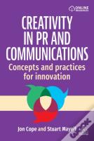 Creativity In Pr And Communications
