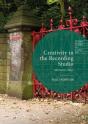 Creativity In The Recording Studio - Preview