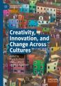 Creativity, Innovation, And Change Across Cultures - Preview