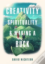 Capa do artigo Creativity, Spirituality, And Making A Buck