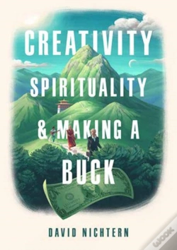 Capa do artigo Creativity, Spirituality, And Making A Buck