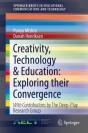 Creativity, Technology & Education: Exploring Their Convergence - Preview