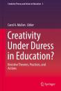 Creativity Under Duress In Education? - Preview