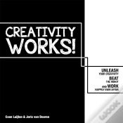 Capa do artigo Creativity Works!: Unleash Your Creativity, Beat The Robot And Work Happily Ever After