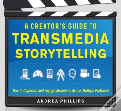 Capa do artigo Creator'S Guide To Transmedia Storytelling: How To Captivate And Engage Audiences Across Multiple Platforms