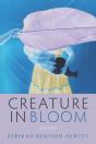 Creature In Bloom - Preview