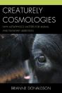 Creaturely Cosmologies - Preview