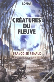 Capa do artigo Creatures Du Fleuve