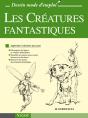 Créatures Fantastiques ; Dessin Mode D'Emploi - Preview