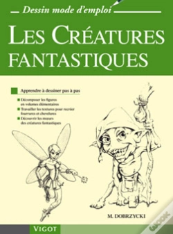 Capa do artigo Créatures Fantastiques ; Dessin Mode D'Emploi