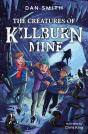 Creatures Of Killburn Mine - Preview