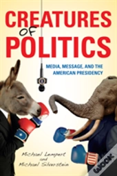 Creatures Of Politics
