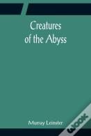 Creatures Of The Abyss