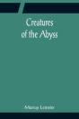 Creatures Of The Abyss - Preview
