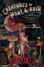 Creatures Of Want & Ruin - Preview