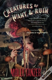 Capa do artigo Creatures Of Want & Ruin