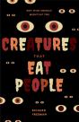 Creatures That Eat People - Preview