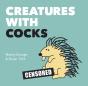 Creatures With Cocks - Preview