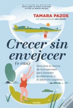 Capa do artigo Crecer Sin Envejecer (O Casi)