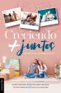 Creciendo Más Juntos - Preview