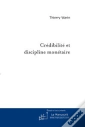 Crédibilité Et Discipline Monétaire