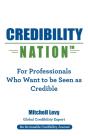 Credibility Nation: For Professionals Wh - Preview