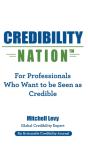 Credibility Nation: For Professionals Wh - Preview